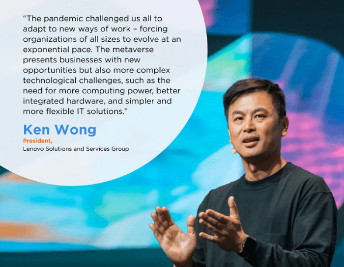 Ken Wong Quote for Metaverse and Hybrid Work